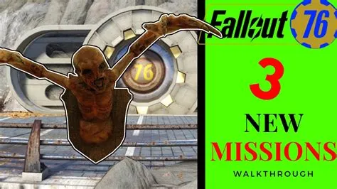 What is the last mission in fallout 76?