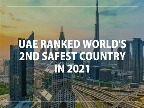 Is uae the safest country in the world?