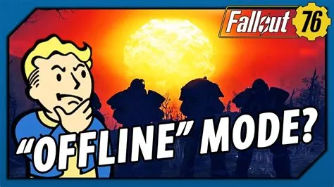 Is fallout 76 offline?