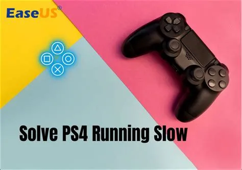 What causes ps4 to run slow?