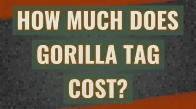 Did gorilla tag cost money?