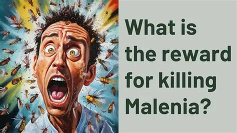 What is the reward for killing malenia?