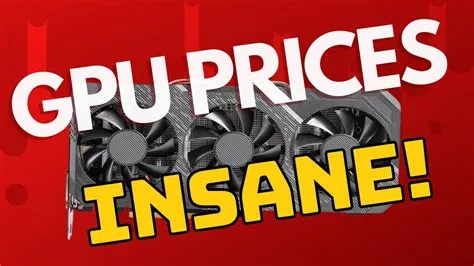 Why are gpu prices insane?