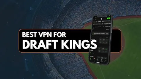 Can i use draftkings with a vpn?