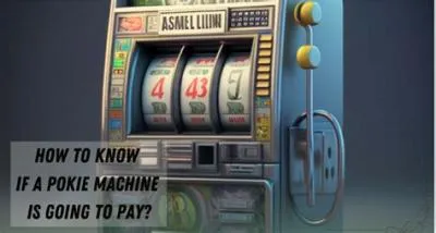 How do i know which pokie machine will pay?