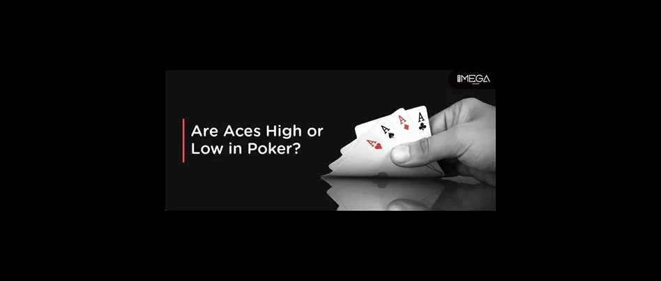 Is ace higher than 9 in poker?