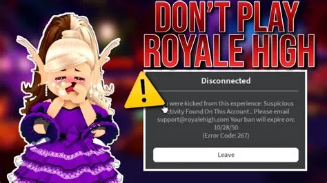 Why did royale high ban me?