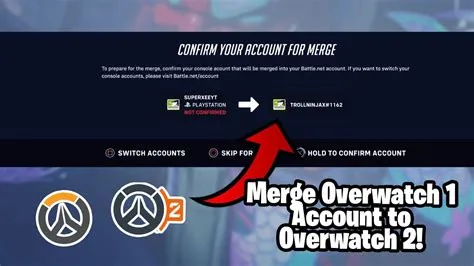 Why cant i merge my overwatch accounts?