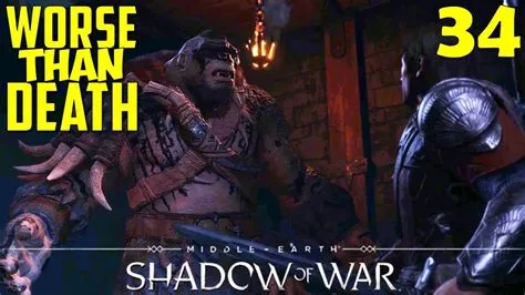 How do you get worse than death in shadow of war?