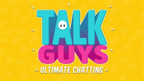 Can fall guys talk?