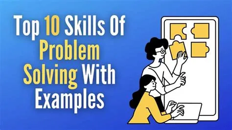 Is problem-solving a skill or talent?