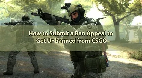 Can you get unbanned from cs?