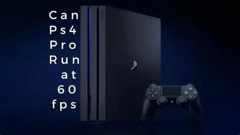 Does the ps4 pro run at 60fps at 1080p?