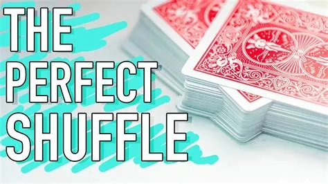 What is the perfect shuffle method?