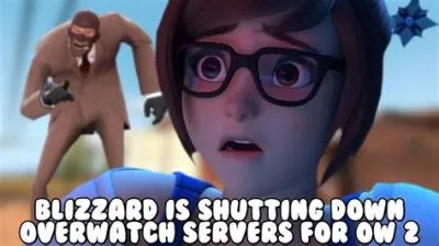 Is blizzard shutting down overwatch 1?