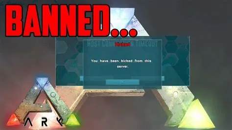 Can you get banned in ark?