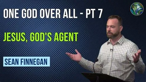 Who is gods agent?