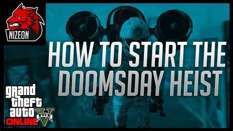 How do i start the doomsday heist?