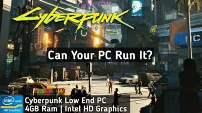 Can i play cyberpunk 2077 on low end pc?