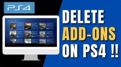 How do i delete add ons on ps4?