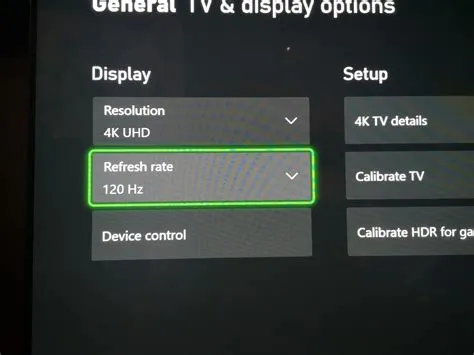 Should xbox refresh rate be 60 or 120?