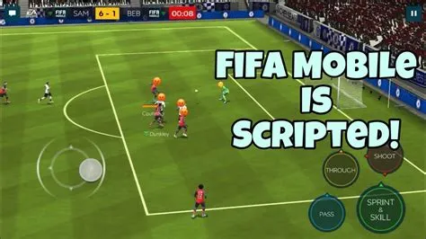 Is fifa 22 mobile scripted?