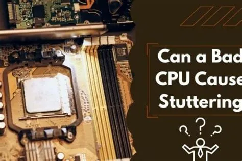 Can bad ram make game stutter?