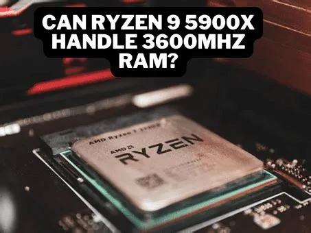 Is 3600mhz ram good for ryzen 9 5900x?