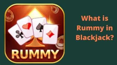 What is rummy in blackjack?