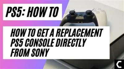 How long does it take sony to replace your ps5?