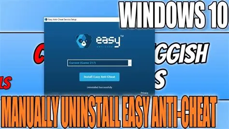 Should i uninstall easy anti-cheat?