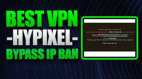 Can you bypass hypixel ban with vpn?