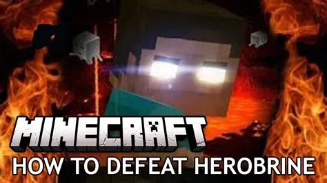 How do you defeat herobrine?