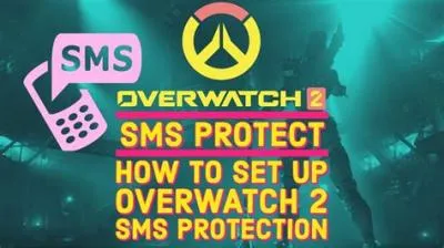 Can i play overwatch 2 without sms?