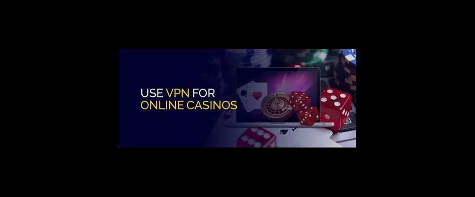 Can you use vpn for online casino?