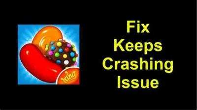 How do i fix my candy crush app?