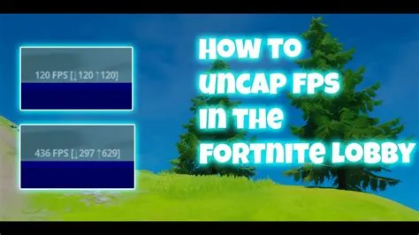 How do i uncap my fps on fortnite?