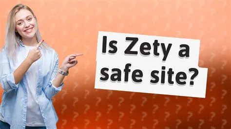 Is zety a safe site?