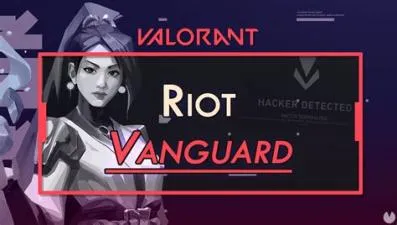 Do you need riot vanguard?