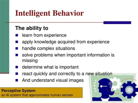 What is the most intelligent behavior?