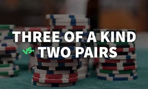 Does 3 of a kind always beat 2 pair?