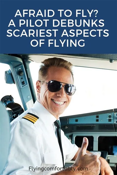 Can a pilot be afraid of flying?