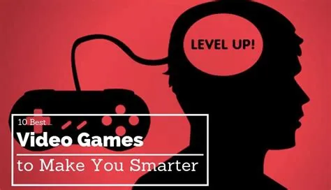 What game makes you smart?