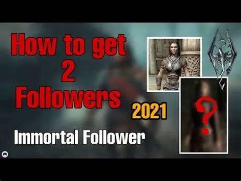 Are followers in skyrim immortal?