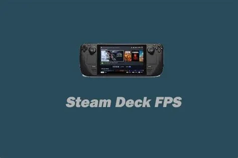 Will steam deck play 60 fps?