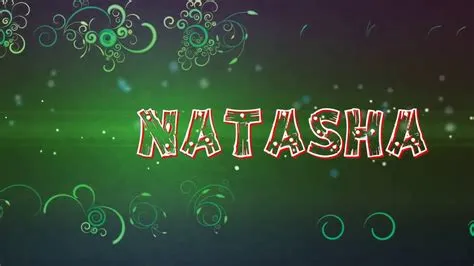 What is natashas real name?