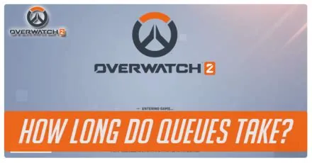 Why is it taking so long to get into a match in overwatch?