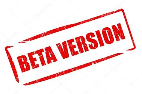 Is beta the first version?