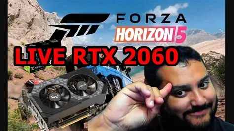 Can rtx 2060 run forza 5?