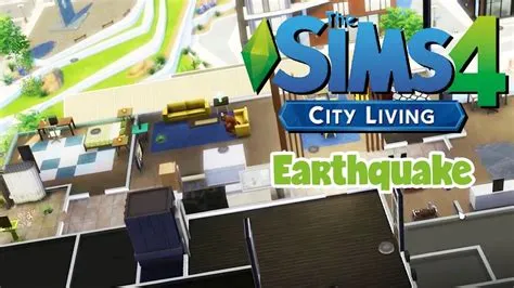 What do earthquakes do in sims?